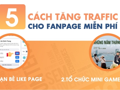 Bỏ Túi Ngay 5 Cách Miễn Phí Giúp Tăng Traffic Cho Fanpage Hiệu Quả