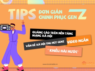 CHINH PHỤC GENZ VỚI TIPS MARKETING CỰC ĐƠN GIẢN 