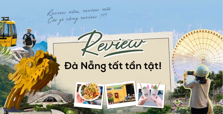 Đà Nẵng Review Tất Tần Tật