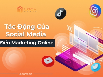 Tác Động Của Social Media Đến Marketing Online
