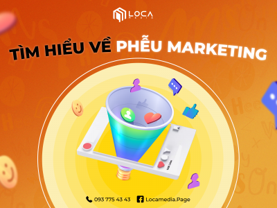 TÌM HIỂU VỀ PHỄU MARKETING