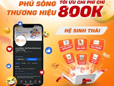 Tối Ưu Chi Phí – Tăng Nhận Diện Thương Hiệu Chỉ Từ 800K